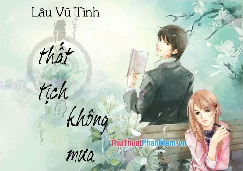 Thất tịch không mưa – Lâu Vũ Tình