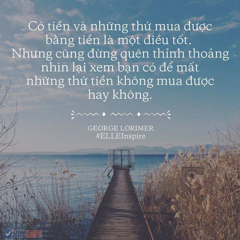 Những câu nói hay về giá trị cuộc sống ngắn gọn, súc tích