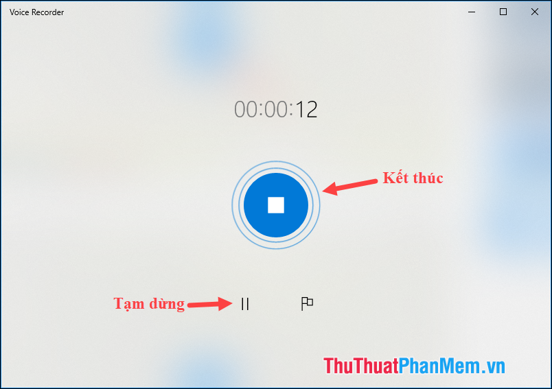 Chọn kết thúc hoặc có thể tạm dừng ghi âm