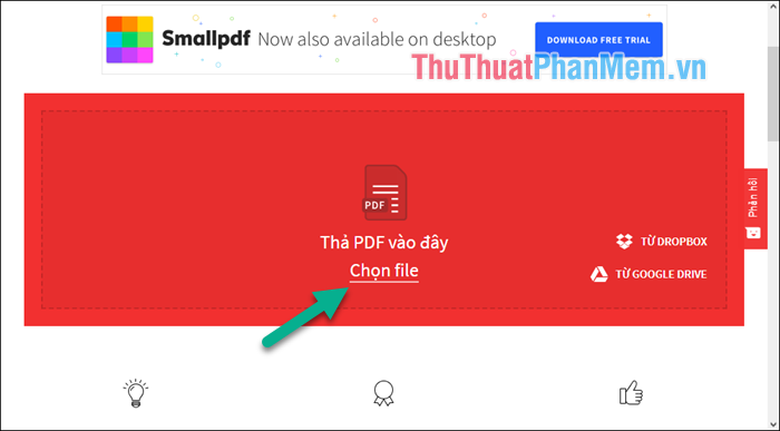 Nhấp vào Chọn tệp hoặc kéo và thả tệp PDF từ thư mục của bạn vào hộp màu đỏ