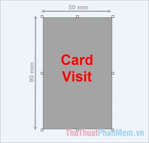 Card visit đứng kích thước chuẩn 50mm x 90mm