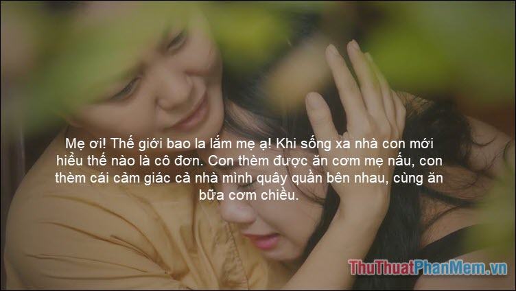 Mẹ ơi Thế giới bao la lắm mẹ ạ