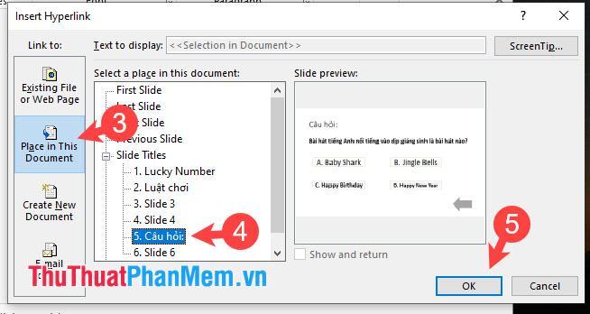 Chọn slide câu hỏi và nhấn OK