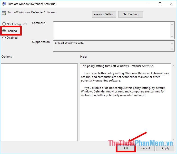 Chọn Enabled để kích hoạt chế độ Disable Windows Defender Antivirus