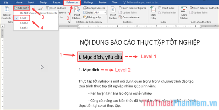 Mở thẻ References, trong nhóm Table of Contents bấm Add Text, chọn Level