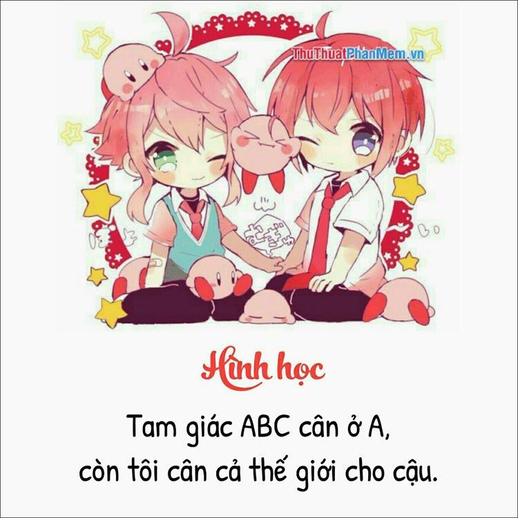 Tam giác ABC cân tại A và anh cân cả thế giới thay em