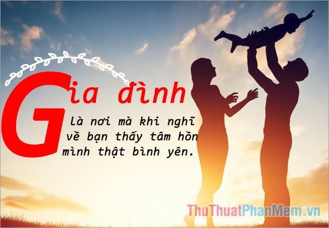 Những câu nói hay về gia đình - 10