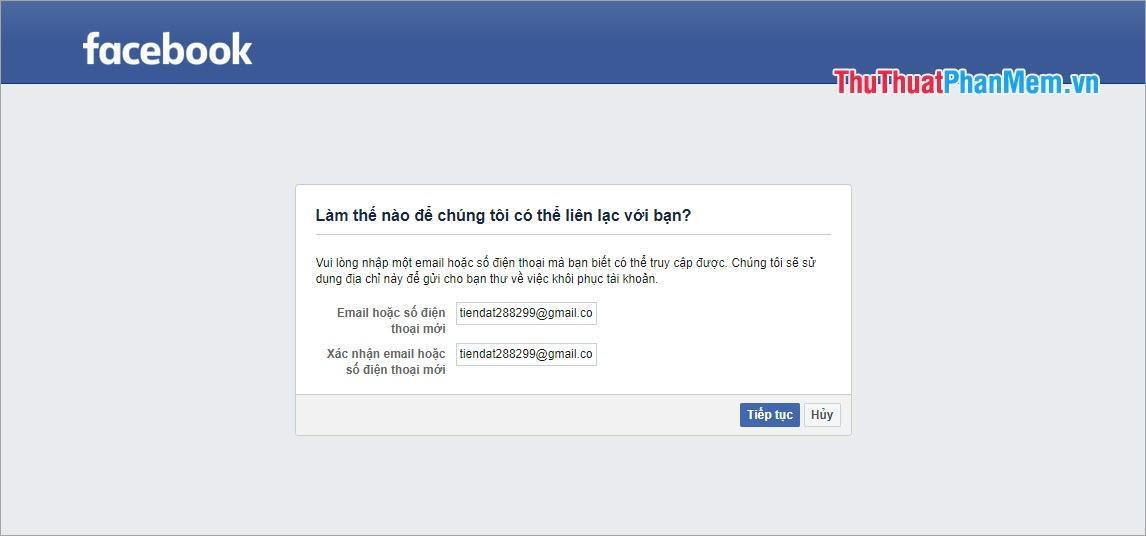 Nhập địa chỉ Email mới và số điện thoại để Facebook liên hệ khi cần thiết