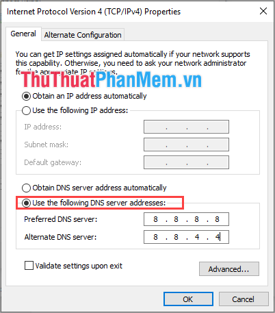 Chọn Sử dụng các địa chỉ máy chủ DNS sau