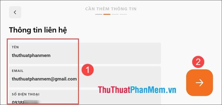 Bạn điền các thông tin cơ bản như tên, địa chỉ email, số điện thoại và chọn Tiếp tục