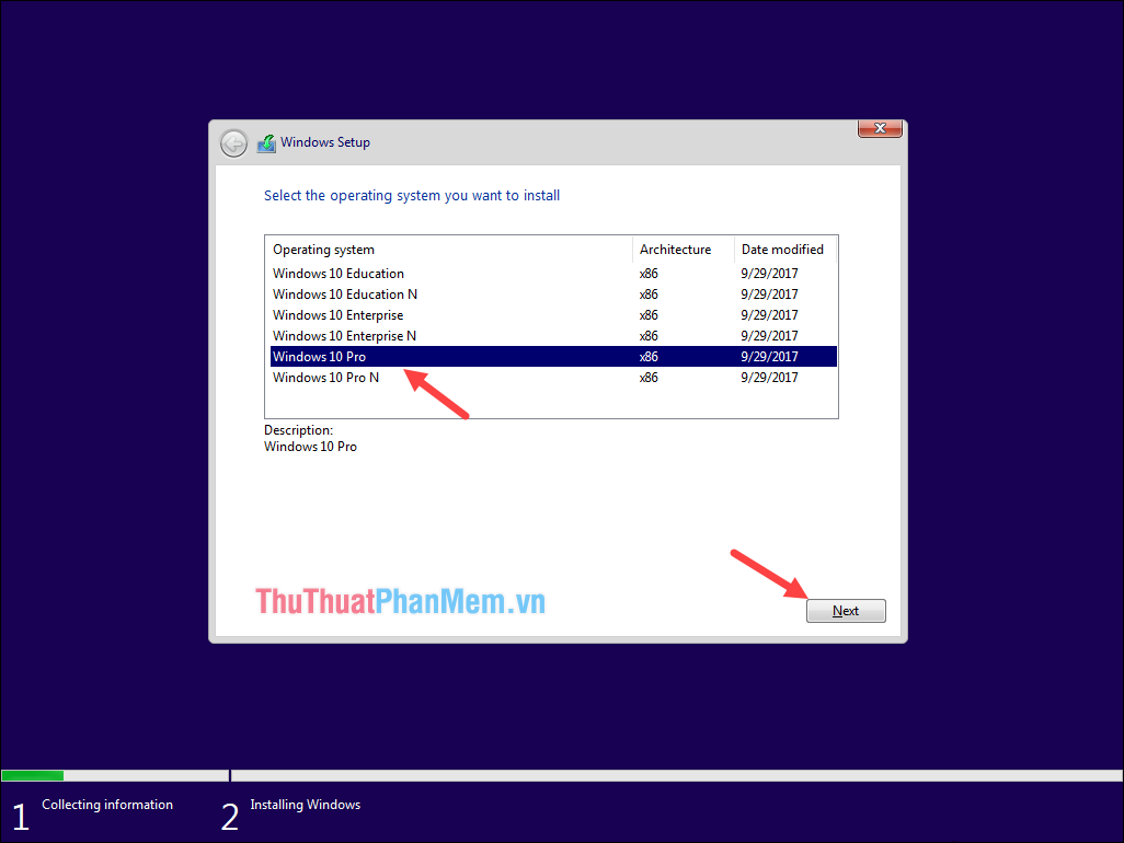 Chọn một trong các phiên bản windows 10 rồi nhấn Next