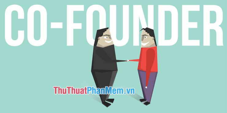 Sự khác biệt giữa Founder và Co-founder