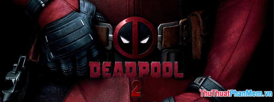 Deadpool 2 – Deadpool 2