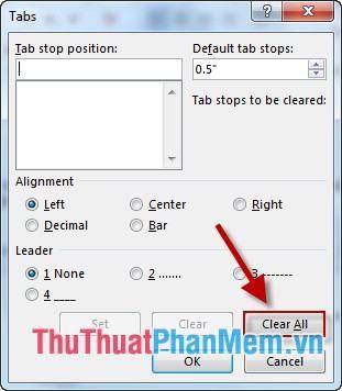 Muốn xóa tab - click vào Clear All