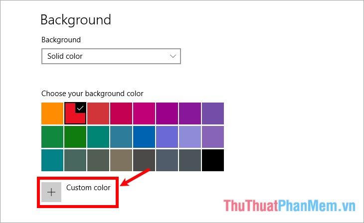 Nhấn Custom color nếu muốn chọn nhiều màu hơn