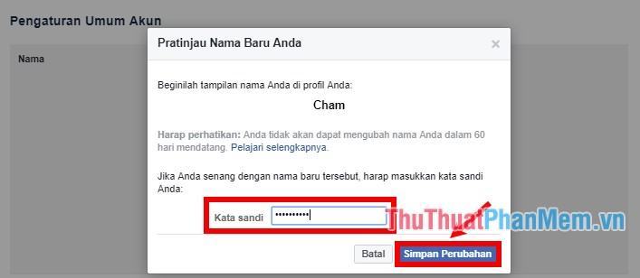Nhập mật khẩu vào ô Kata sandi và chọn Simpan Perubahan để đổi tên