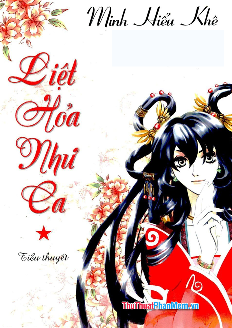 Liệt Hỏa Như Ca – Minh Hiểu Khê