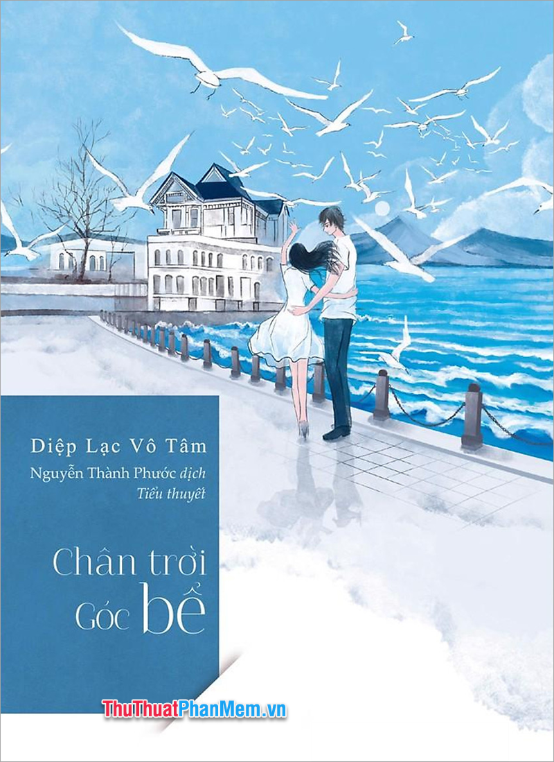 Chân Trời Góc Bể – Diệp Lạc Vô Tâm