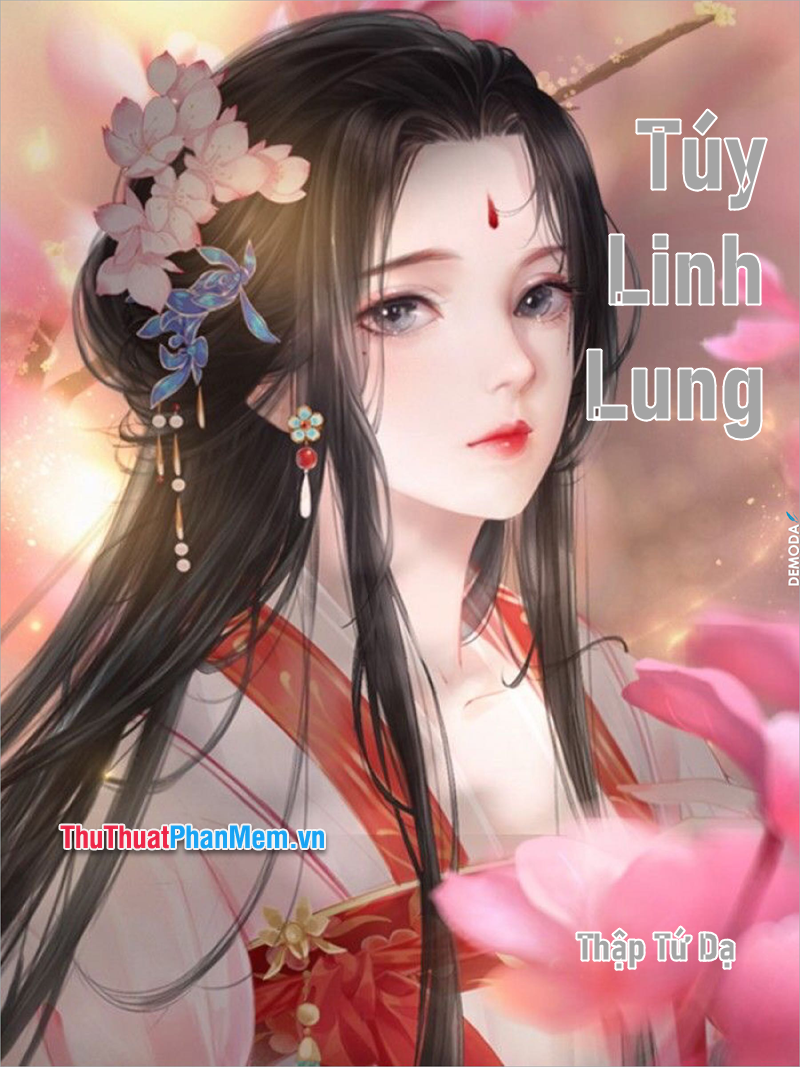 Túy Linh Lung – Thập Tứ Dạ