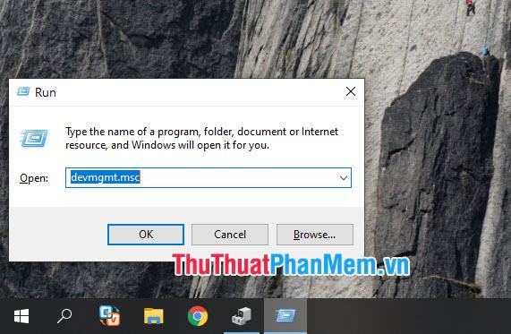 Nhập lệnh devmgmt.msc