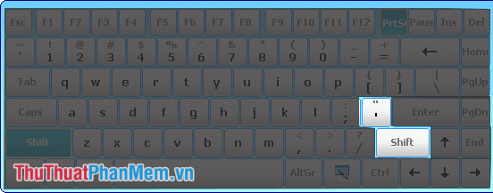 Nhấn Shift và nhấn dấu ngoặc kép