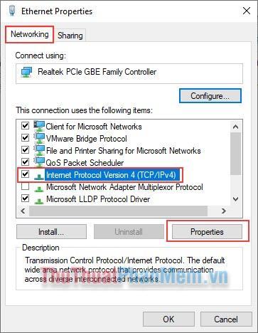 Tìm dòng Internet Protocol Version (TCP/IPv4) và chọn Properties