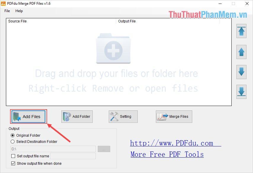 Chọn Add Files để thêm file PDF cần ghép vào hệ thống