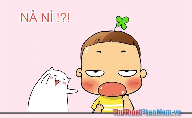 Ý nghĩa của từ Na ni trong giới trẻ hiện nay