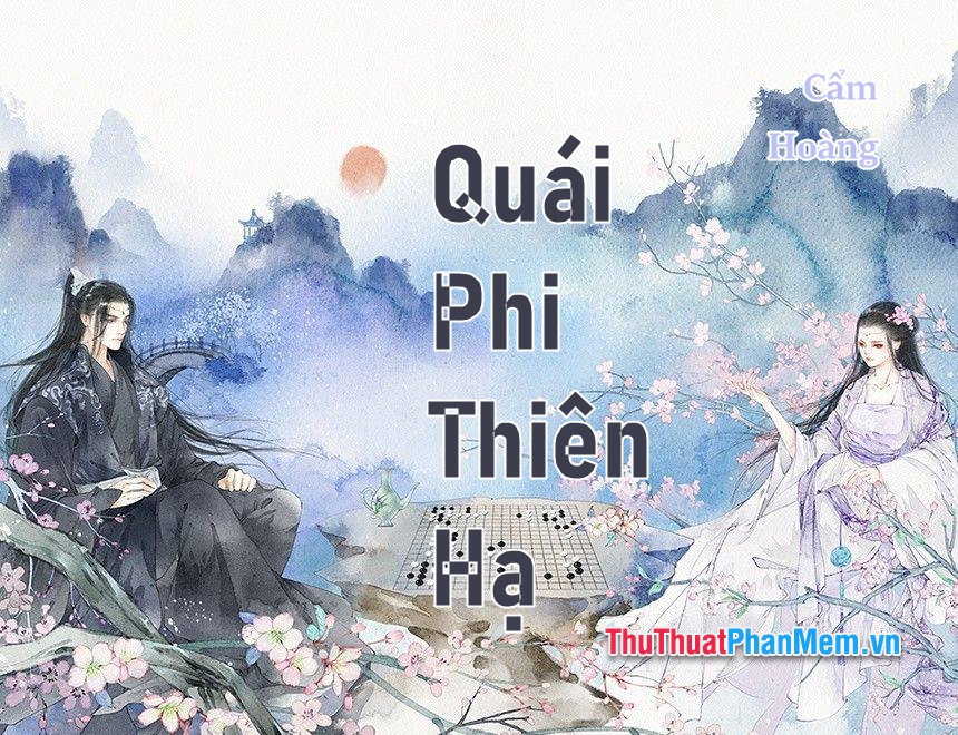 Quái Phi Thiên Hạ - Cẩm Hoàng