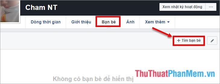 Để tìm kiếm, thêm bạn bè, chọn Bạn bè - Find Friends