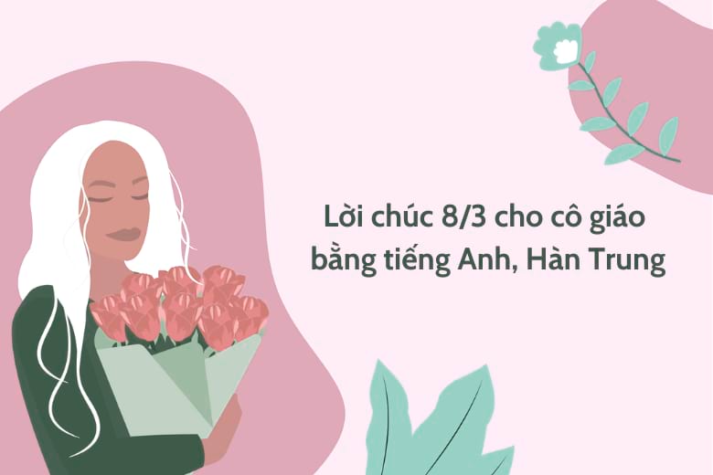 lời chúc 8/3 cho cô giáo