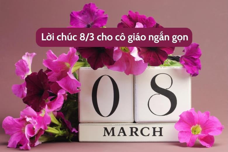 lời chúc 8/3 cho cô giáo