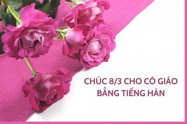 lời chúc 8/3 cho cô giáo