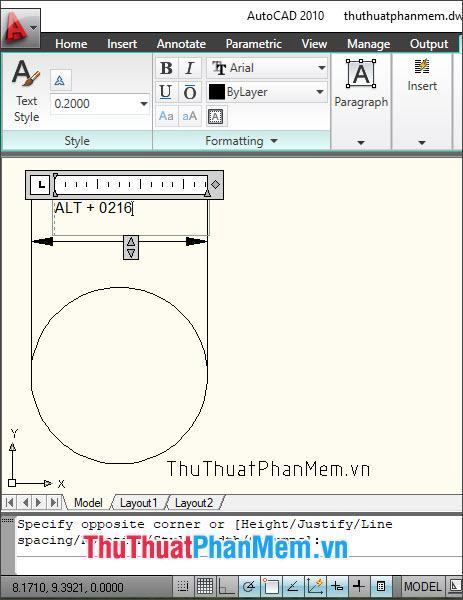 Giữ phím Alt trên bàn phím và nhập số 0216