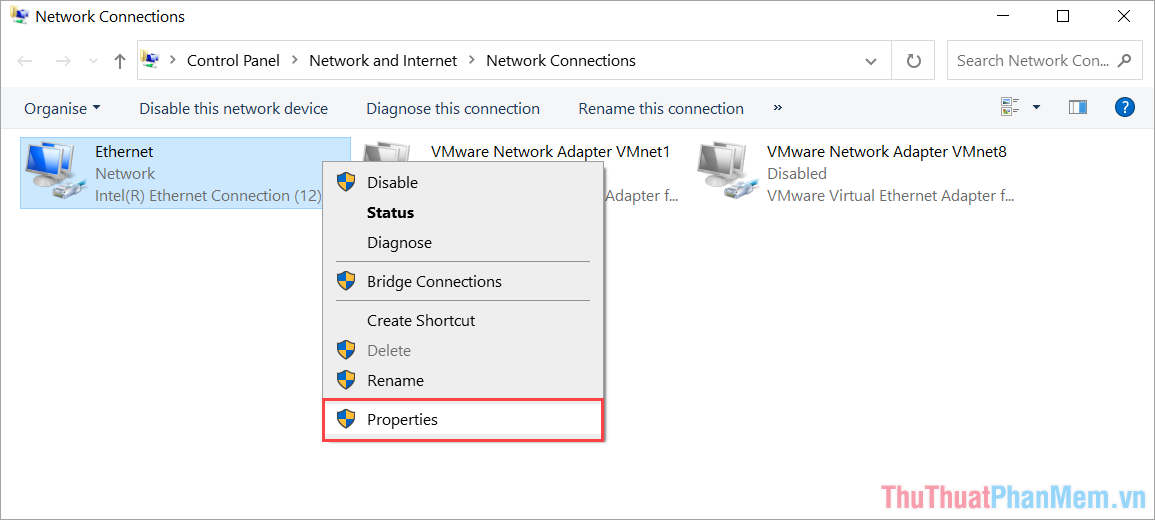 Click chuột phải vào cổng kết nối mạng chọn Properties