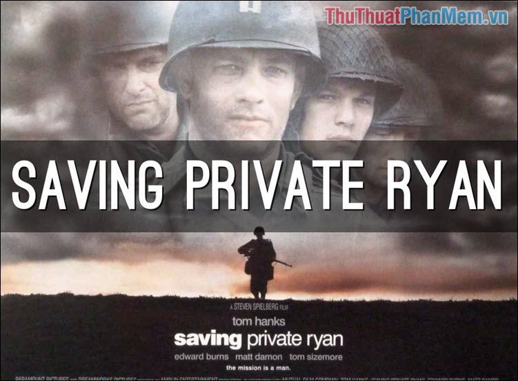 Giải Cứu Binh Nhì Ryan – Saving Private Ryan (1998)
