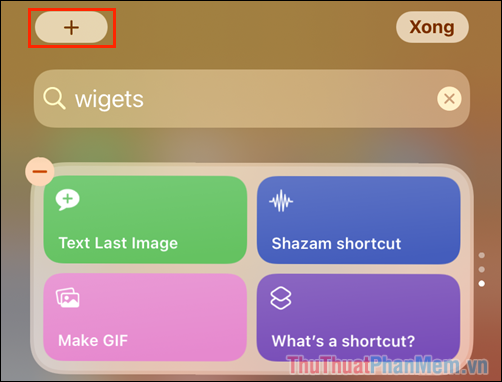 Chọn Thêm “+” để thêm một Widget mới vào điện thoại của bạn