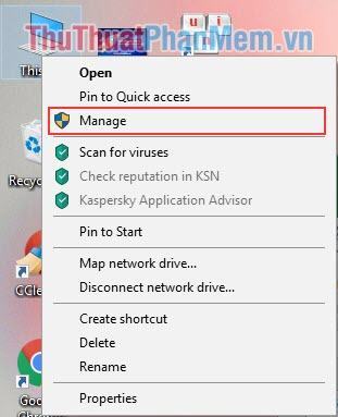 Nhấp chuột phải vào PC này và chọn Quản lý