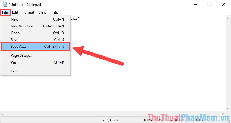 Chọn File - Save As… (Ctrl + Shift + S) để tiến hành lưu file dưới dạng .bat