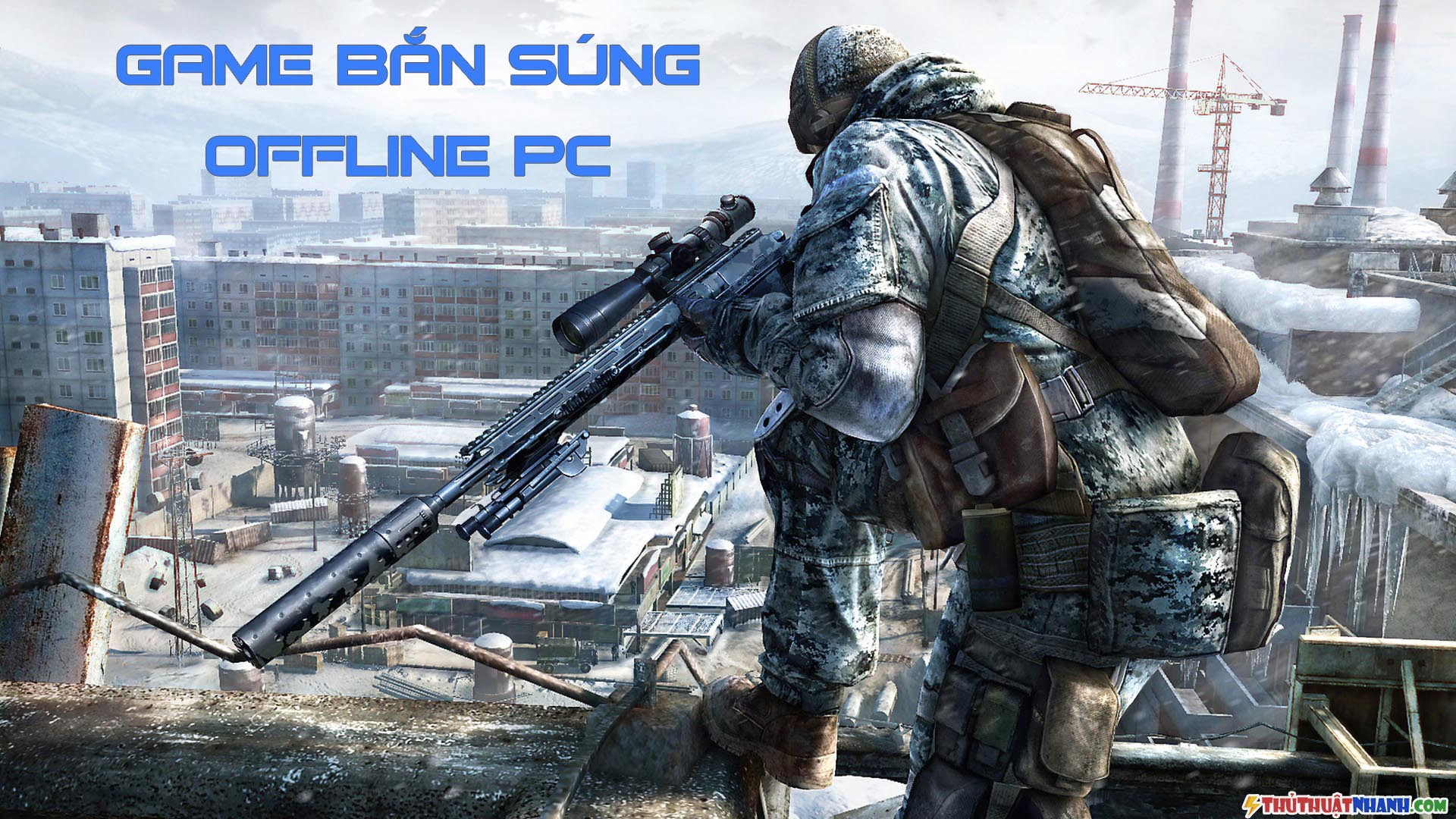 Game offline hay cho PC