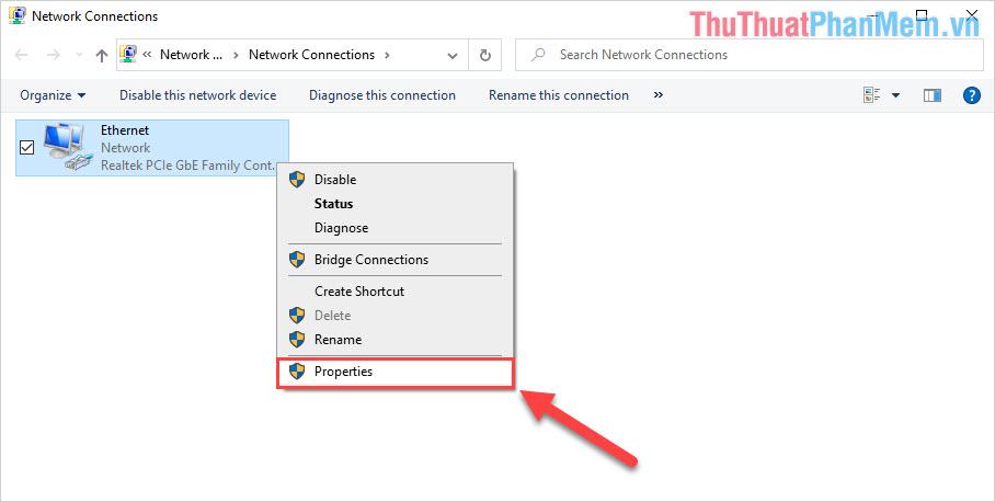 Nhấp chuột phải vào kết nối mạng đang sử dụng và chọn Thuộc tính