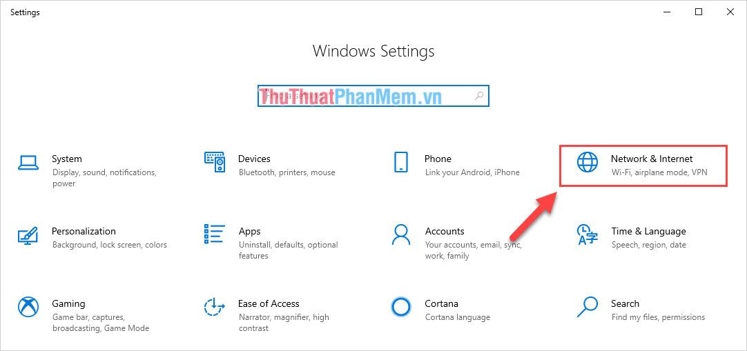 Chọn Network & Internet để thiết lập mạng