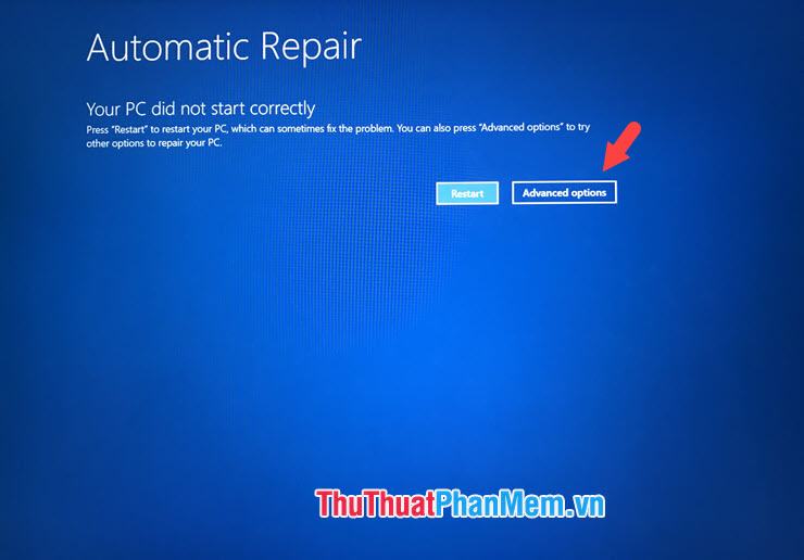 Nhấp vào Tùy chọn nâng cao trên màn hình Sửa chữa tự động