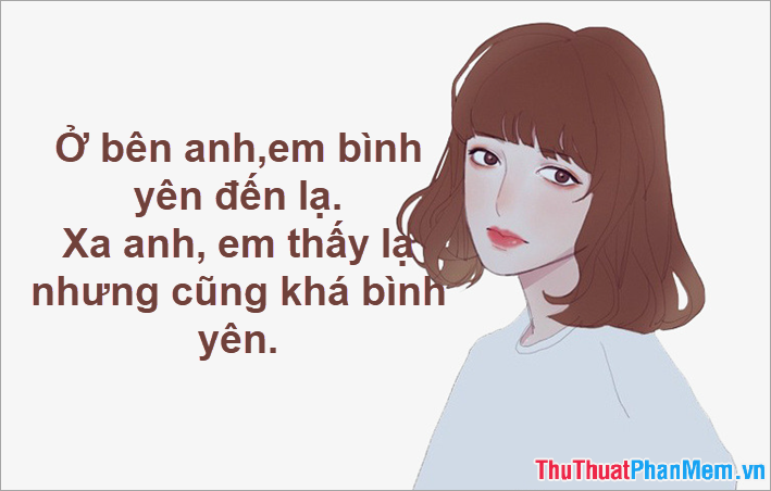 Bên anh bình yên đến lạ