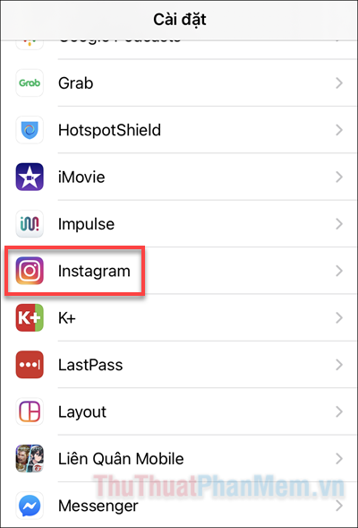 Trên iOS, đi tới Cài đặt, cuộn xuống và tìm Instagram