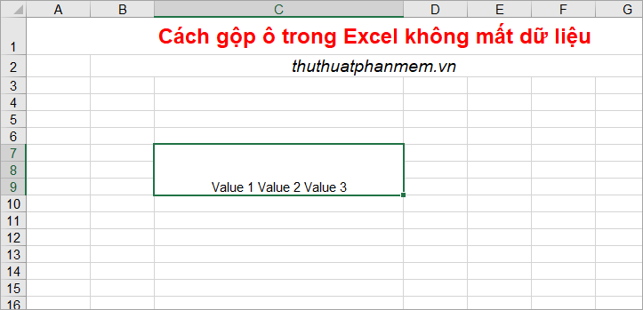 Như vậy, đã gộp ô mà không làm mất dữ liệu