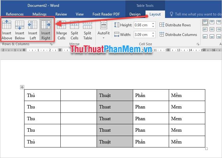 Mở tab ribbon Layout, tại phần Rows & Columns chọn 1 trong 4 tùy chọn