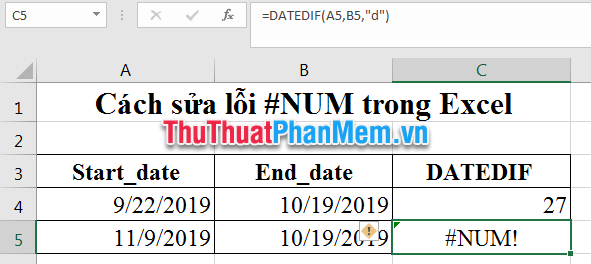 Lỗi #NUM của DATEDIF .  Chức năng