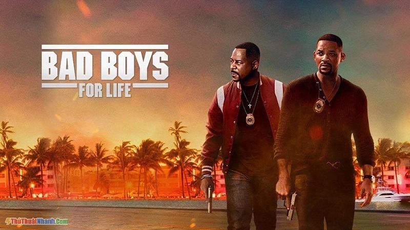 Trai Hư Cả Đời - Bad Boys For Life (2020)