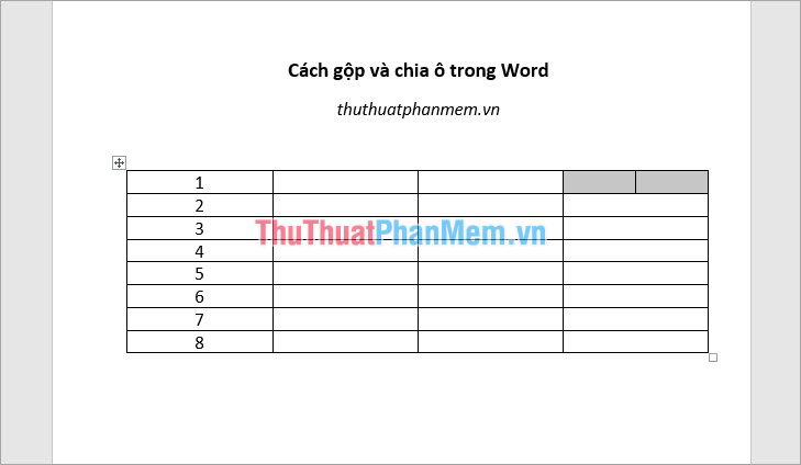 Ô bạn chọn sẽ được chia thành số hàng và số cột đã nhập